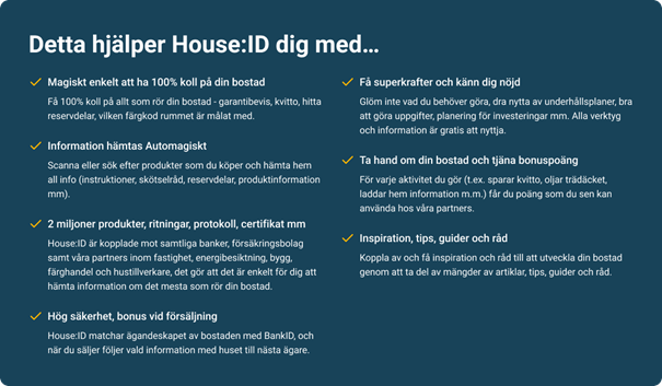 Detta hjälper House:ID dig med...